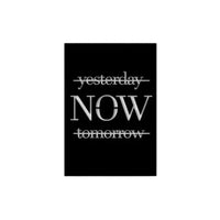 Yesterday Now Tomorrow Metal Art Wall Decor